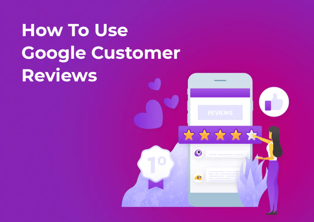 Как использовать Google Customer Reviews