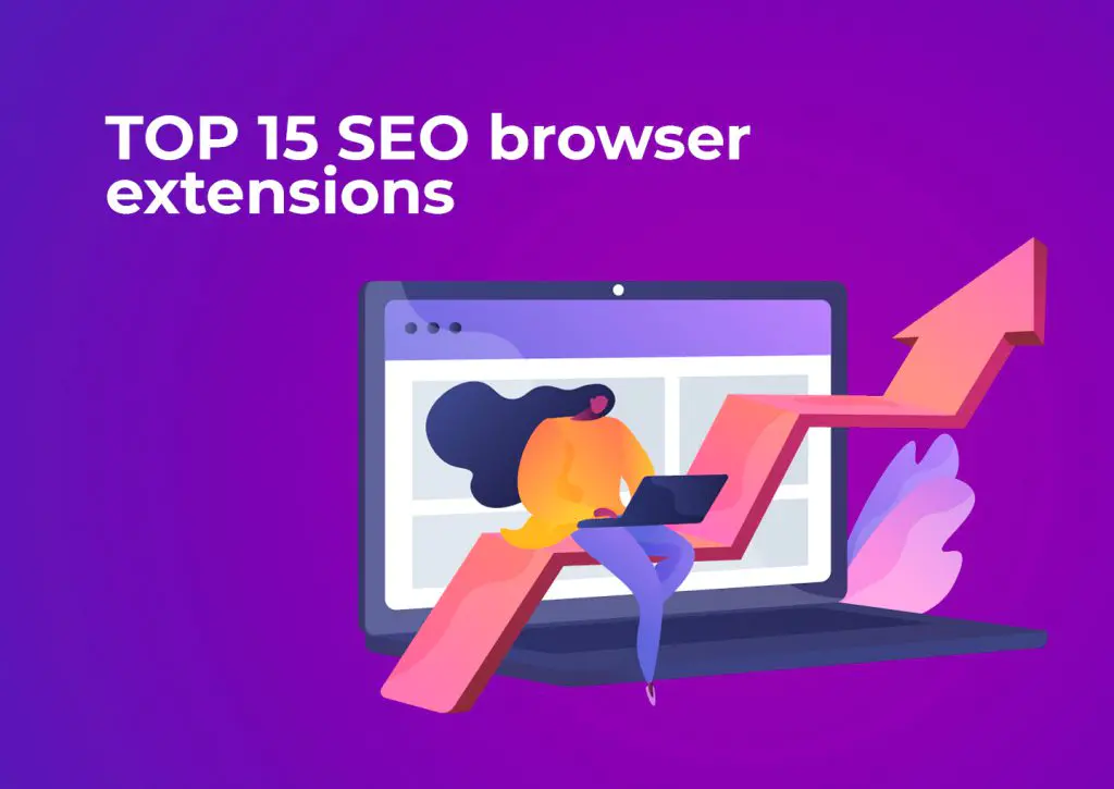 ТОП 15 SEO расширений для Chrome
